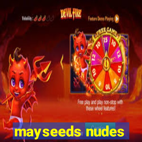 mayseeds nudes